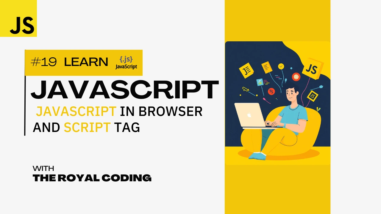 JavaScript in Browser and Sript tag